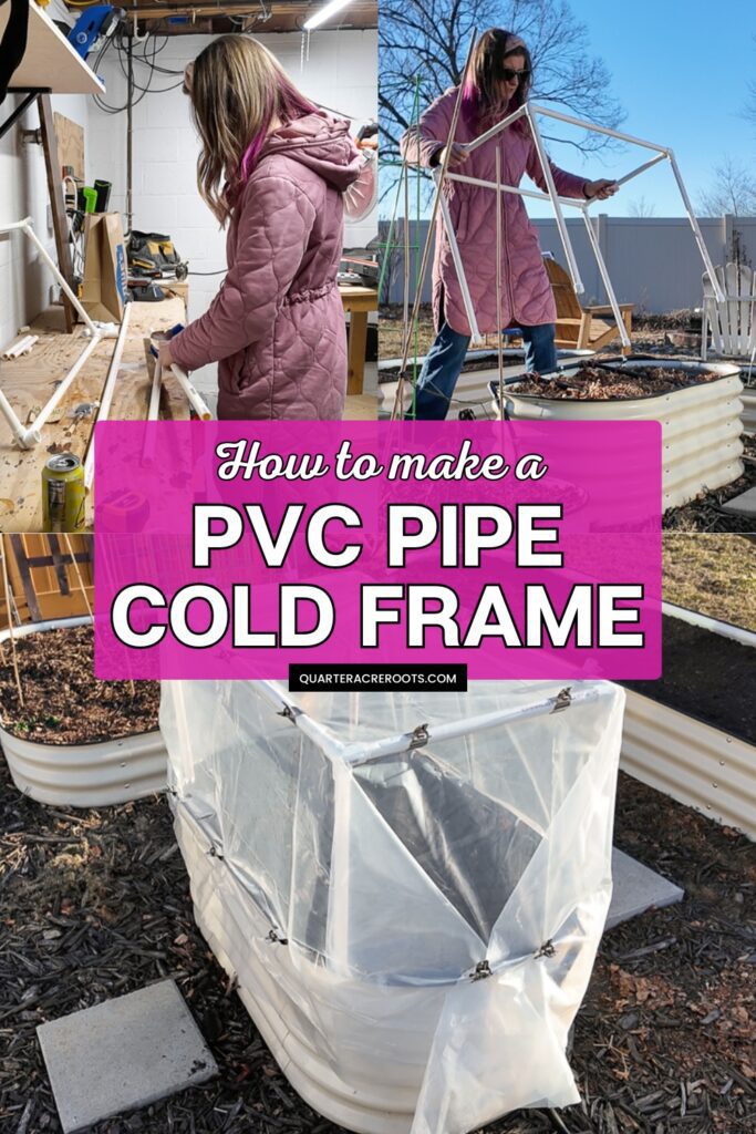 collage that says how to make a PVC pipe cold frame with pictures of the project