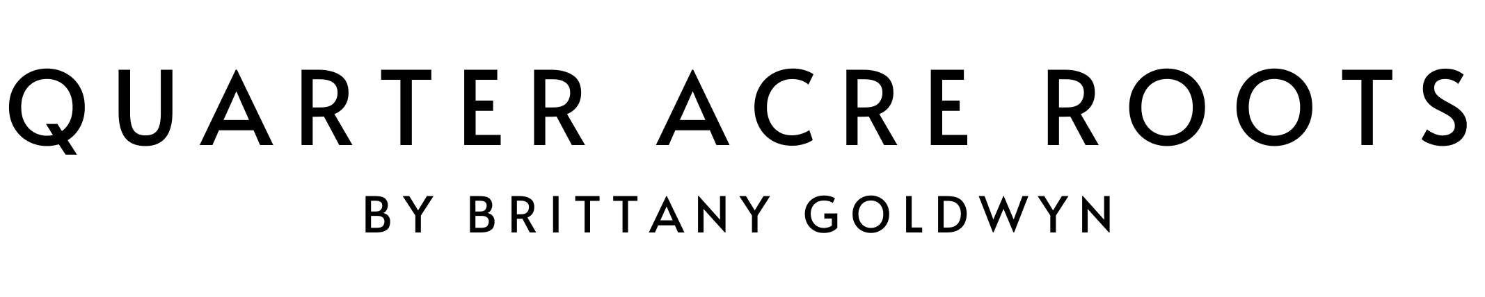 logo that says quarter acre roots by brittany goldwyn
